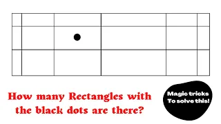 How Many Rectangles with the black dots are there? Magic Tricks to Solve this!Rectangle Count Puzzle