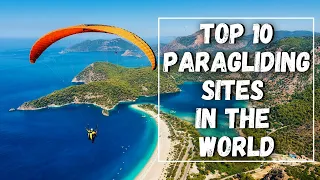 Best Paragliding Sites In The World | TOP 10 | Paragliding 2021