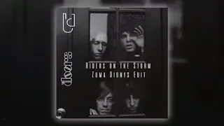The Doors - Riders Of The Storm (Zuma Dionys remix) [Downtempo / Electronic music]