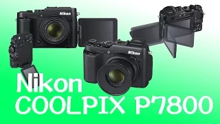 Nikon  COOLPIX P7800 レビュー