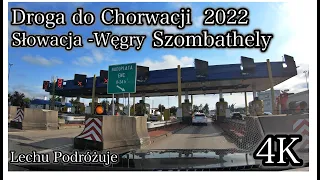 🚗 Droga do Chorwacji 🚗 przez Słowację🇸🇰 i Węgry🇭🇺