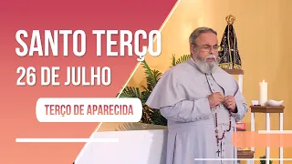 Terço de Aparecida com Pe. Antonio Maria - 26 de julho de 2023 [Mistérios Gloriosos]