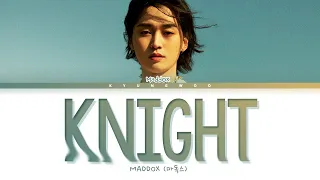 Maddox Knight Color Coded Lyrics (마독스 Knight 컬러 코드 가사)