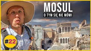 MOSUL TO INNY ŚWIAT o tym nie mówi się głośno