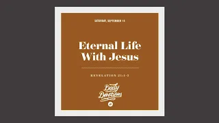 Eternal Life With Jesus - Daily Devotion