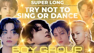 SUPER LONG TRY NOT TO SING OR DANCE [BOY GROUP EDITION] HARD! (+100 Songs)