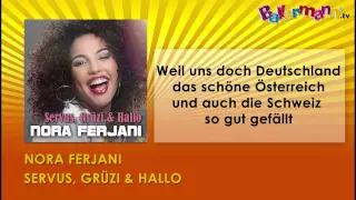 Nora Ferjani - Servus, Grüzi & Hallo ++ BALLERMANN.TV KARAOKE