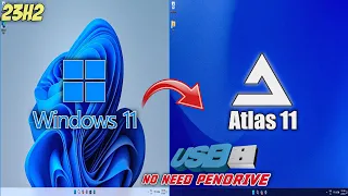 Install Atlas os 11 Without usb | 23H2 | New AtlasOS