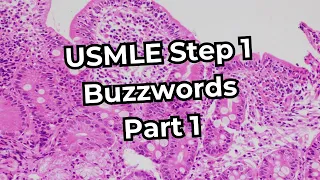 USMLE Step 1 Buzzwords (Part 1)