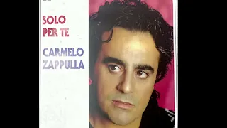 Carmelo Zappulla - Solo Per Te - ( Album 1989 IN VINILE )