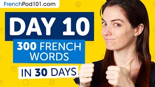 Day 10: 100/300 | Learn 300 French Words in 30 Days Challenge