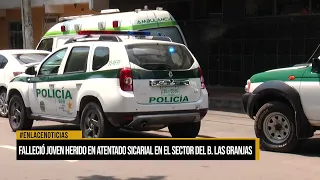 Falleció joven herido en atentado sicarial en el sector del barrio Las Granjas