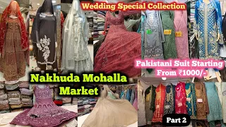 Nakhuda Mohalla Market | Best For Wedding Shopping| Cheap & Best Price For Ethnic Wear|Mumbai Market