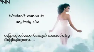 Selena Gomez - Who says ( Myanmar sub)