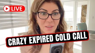 EXPIRED LISTING COLD CALL {LIVE}: “Holysh*T…This Guy Is CRAZY!”