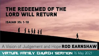 Isaiah 35: 1-10 - The Redeemed of the Lord will Return - Holy Trinity Gateshead - Sermon