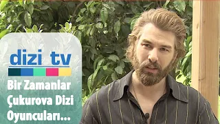 Bir Zamanlar Çukurova oyuncularıyla hikayedeki son durumları konuştuk - Dizi Tv 728. Bölüm