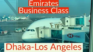 [TRIPREPORT] | Emirates | Business Class | Dhaka-Dubai | B777-300ER | Dubai-Los Angeles | A380-800