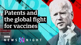 Coronavirus: US supports lifting Covid-19 vaccine patents - BBC Newsnight