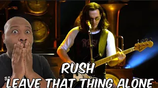 First Time Hearing | Rush - Leave That Thing Alone Reaction