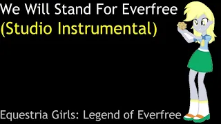 We Will Stand for Everfree (Studio Instrumental)