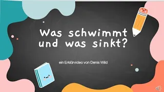 Was schwimmt und was sinkt? - ein Erklärvideo