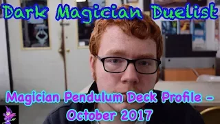 The Most DOPE Tier-1 Magician Pendulum Deck Profile OMG! - October 2017