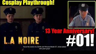 I Haven't Played This Game In Years, Cole Solves His 1st Case-  LA Noire 13 Year Anniversary Part 1
