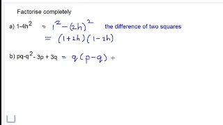 factorising the difference of two squares and by grouping like terms
