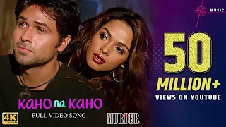 Kaho Na Kaho Song   4K Video   Emraan H   Mallika S   Murder Movie   #HindiSong   Hitz Music