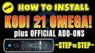 🔥INSTALL & USE KODI 21 OMEGA (LATEST STABLE VERSION) ON FIRESTICK ANDROID/GOOGLETV!🔥