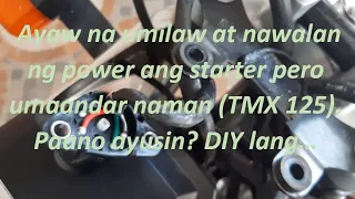 Ayaw na umilaw at nawala ang power ng starter pero umaandar naman (TMX 125)  Paano ayusin? DIY lang.