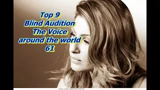 Top 9 Blind Audition (The Voice around the world 61)