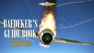 "Baedeker's Guide Book" with No.602 Squadron | The Pendulum Swings Campaign | IL-2 Sturmovik