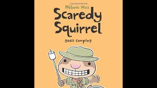 Scaredy Squirrel Goes Camping Read Aloud