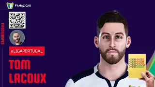 Tom Lacoux @TiagoDiasPES (Famalicão, Bordeaux) Face + Stats | PES 2021