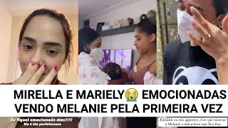 MIRELLA E MARIELY😭EMOCIONADAS VENDO MELANIE PELA PRIMEIRA VEZ