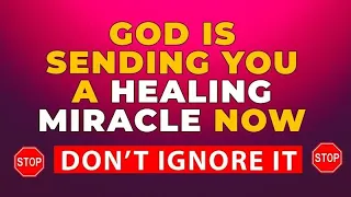 DON'T IGNORE THIS AND GOD WILL SEND YOU A MIRACLE NOW | Powerful Miracle Prayer For Healing Miracle