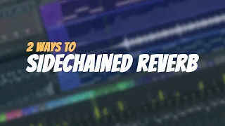 How To Make SIDECHAIN REVERB in FL Studio | SIDECHAINED REVERB TECHNIQUE | FL Studio Tutorial