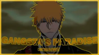 Ichigo 「AMV」- Gangsta's Paradise