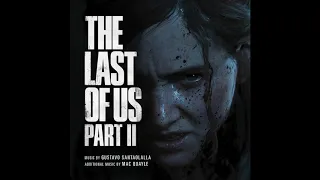 The Last of Us: Part II (Original Soundtrack) | Full Album