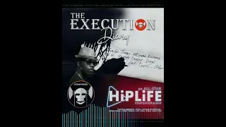 Execution Diary. Kwaw Kese Oye Nonsense Prod by Hammer for Execution Entertainment