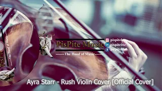 Ayra Starr - Rush [Official violin cover]