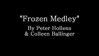 Frozen Medley - Peter Hollens & Colleen Ballinger (Lyrics)