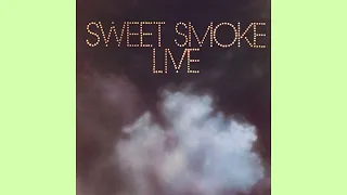 SWEET SMOKE - live - 1974 - part 2