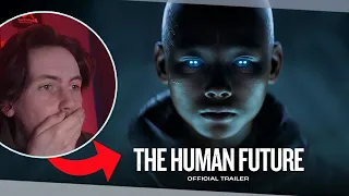 THE HUMAN FUTURE: Official Trailer melodysheep - Reaction