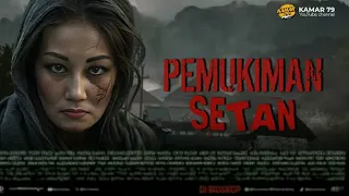 film horor indonesia terbaru 2024 PEMUKIMAN SETAN #filmhororterbaru2024 #filmhoror