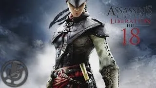 Assassin's Creed Liberation HD Прохождение на PC c 100% синхронизацией #18 — Госпожа и капитан