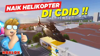 SERU !! KELILING KOTA NAIK HELIKOPTER DI CDID FULLSTATE - Roblox Indonesia