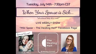 The Healing Half: Living with a Sick Spouse
